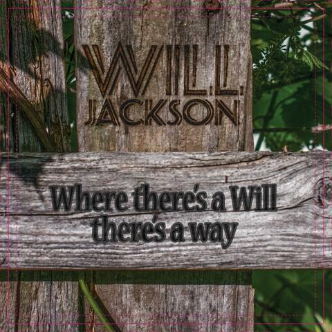 Where There's A Will There's A Way