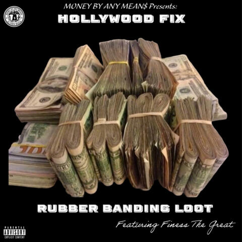 Rubber Banding Loot (feat. Finess The Great)