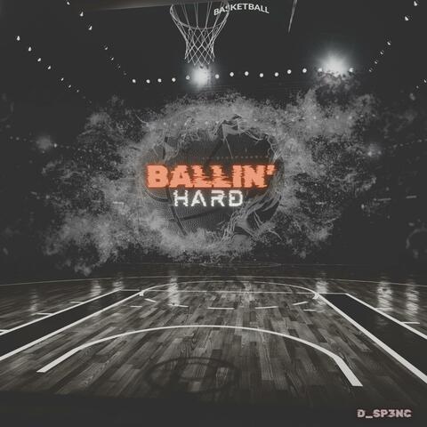 Ballin' Hard (Instrumental)