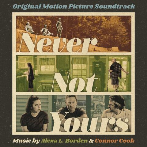Never Not Yours (Original Motion Picture Soundtrack)