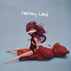 Fantasy Land (feat. Riot Son)