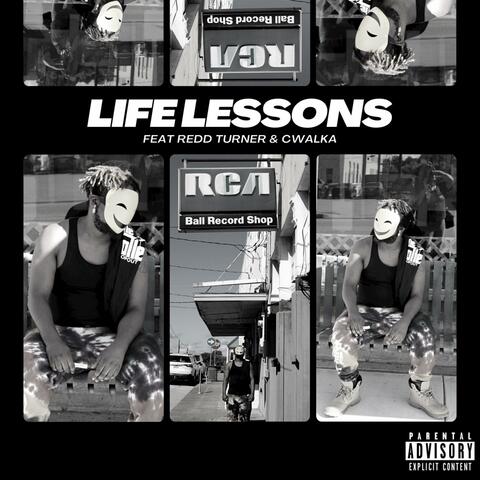 Life Lessons (feat. CWalka & Redd Turner) [Remastered]