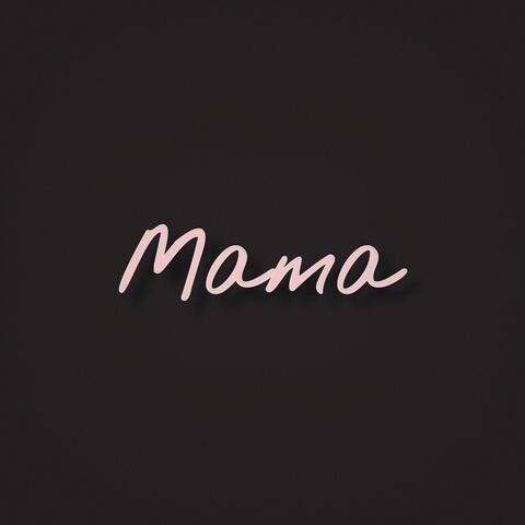 Mama