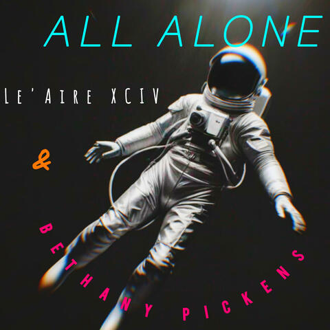 ALL ALONE (feat. Bethany Pickens)