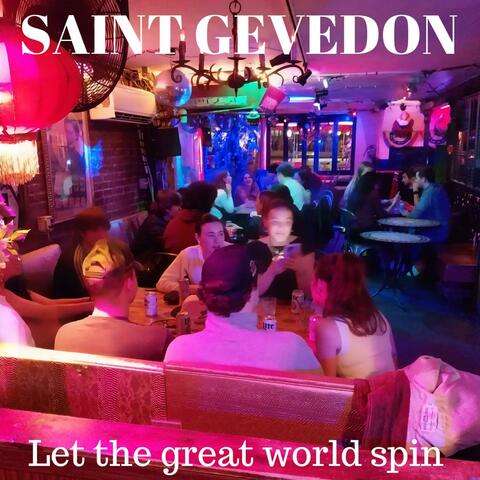 Let the great world spin