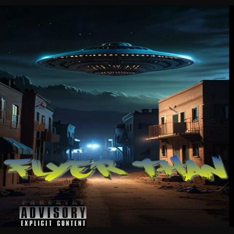 Flyer Than