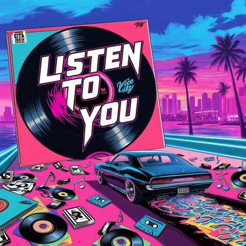 Listen To You