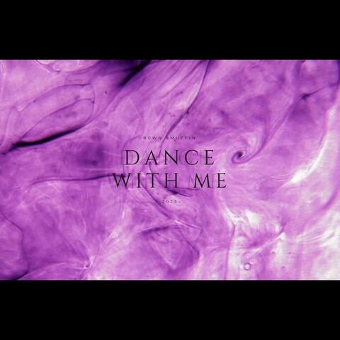 Dance With Me