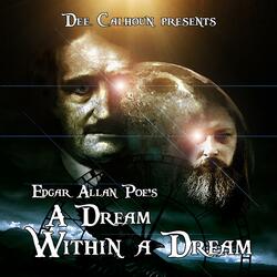 A Dream Within a Dream