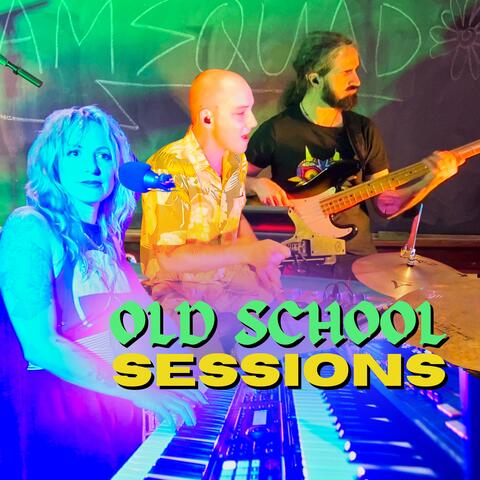 Old School Sessions