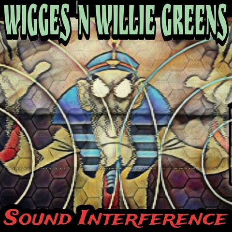 Sound Interference (feat. Willie Greens)