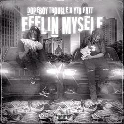 Feelin Myself (feat. YTB Fatt)