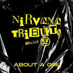 About a Girl (Tributo)