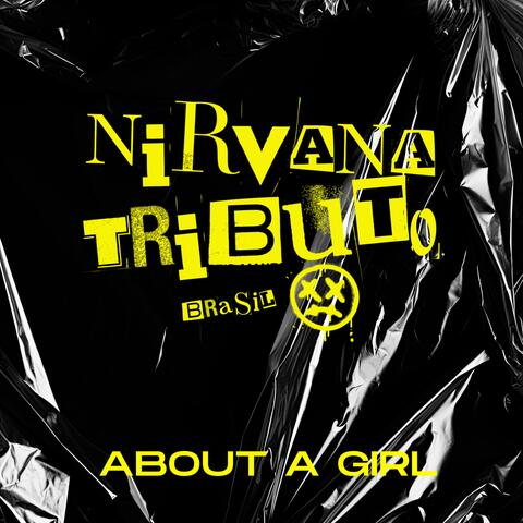About a Girl (Tributo)