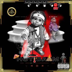 Hot Daam (feat. Kace The Producer)