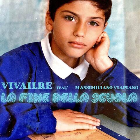 La fine della scuola (feat. Massimiliano Viapiano)