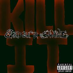 Kill It