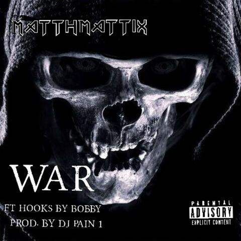 WAR (feat. Hooks By Bobby)