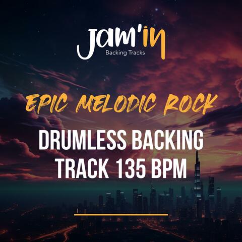 Epic Melodic Rock Drumless Backing Track 135 BPM