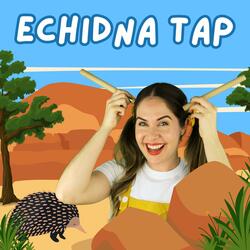 Echidna Tap