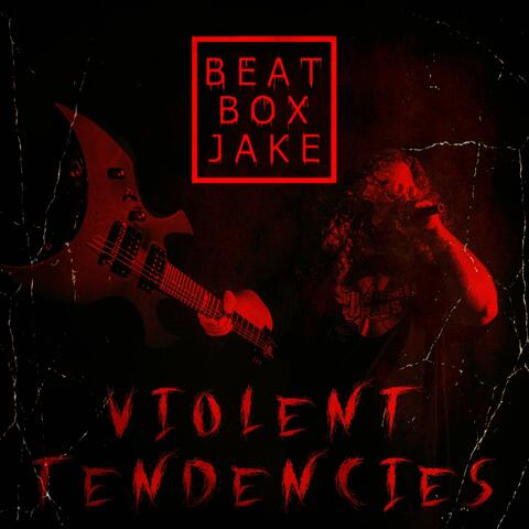 Violent Tendencies EP