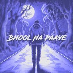 Bhool Na Paaye