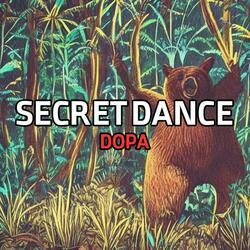 Secret dance