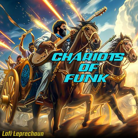 Chariots of Funk