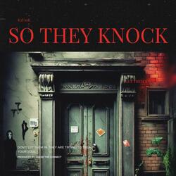 So They Knock