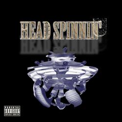 Head Spinnin'