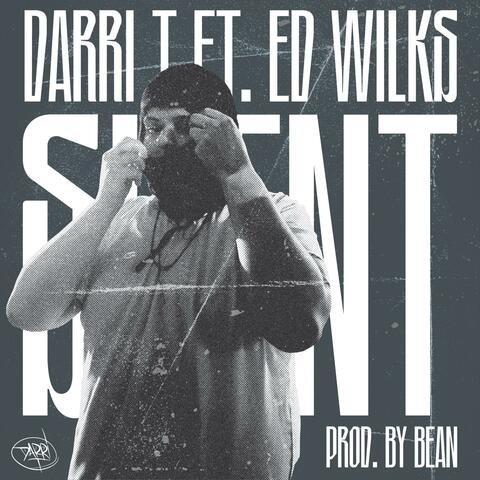 Silent (feat. Ed Wilks & Bean)