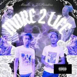 More 2 Life