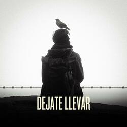 Déjate Llevar -