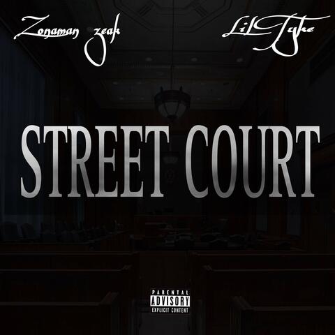 Street Court (feat. Lil Tyke)