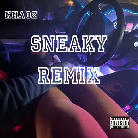 Sneaky (Remix)