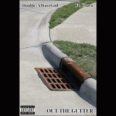 Out The Gutter (feat. Chavo)