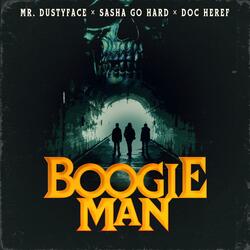 Boogieman (feat. Sasha Go Hard & Doc Heref)