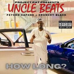How Long (feat. Psycho Capone & Crunchy Black)