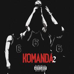 Komanda 2 (feat. f6lex & YAM)