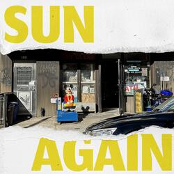 Sun Again