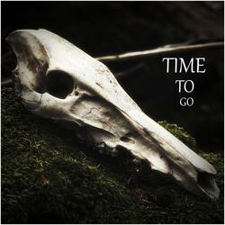 Time to Go