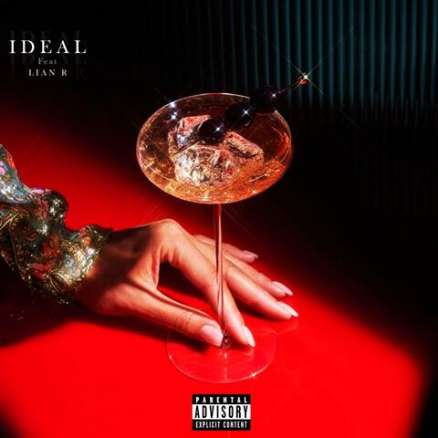 IDEAL (feat. Lian R.)