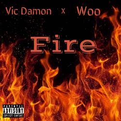 Fire (feat. Woo)