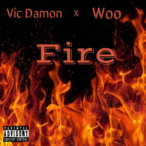 Fire (feat. Woo)