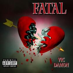Fatal