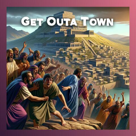 Get Outa Town