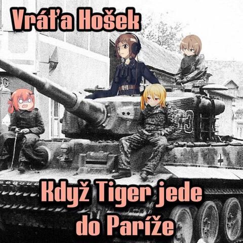 Když Tiger jede do Paříže