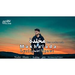 Nader - Makhalada نادر-مخلدة