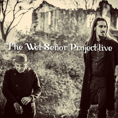 The Wet Señor Project  Live at Bibliotekata