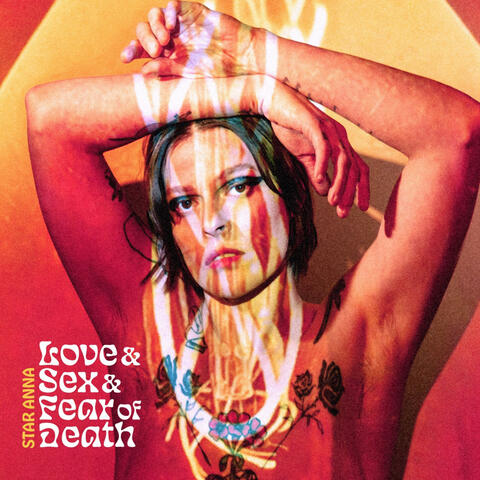 Love and Sex and Fear of Death